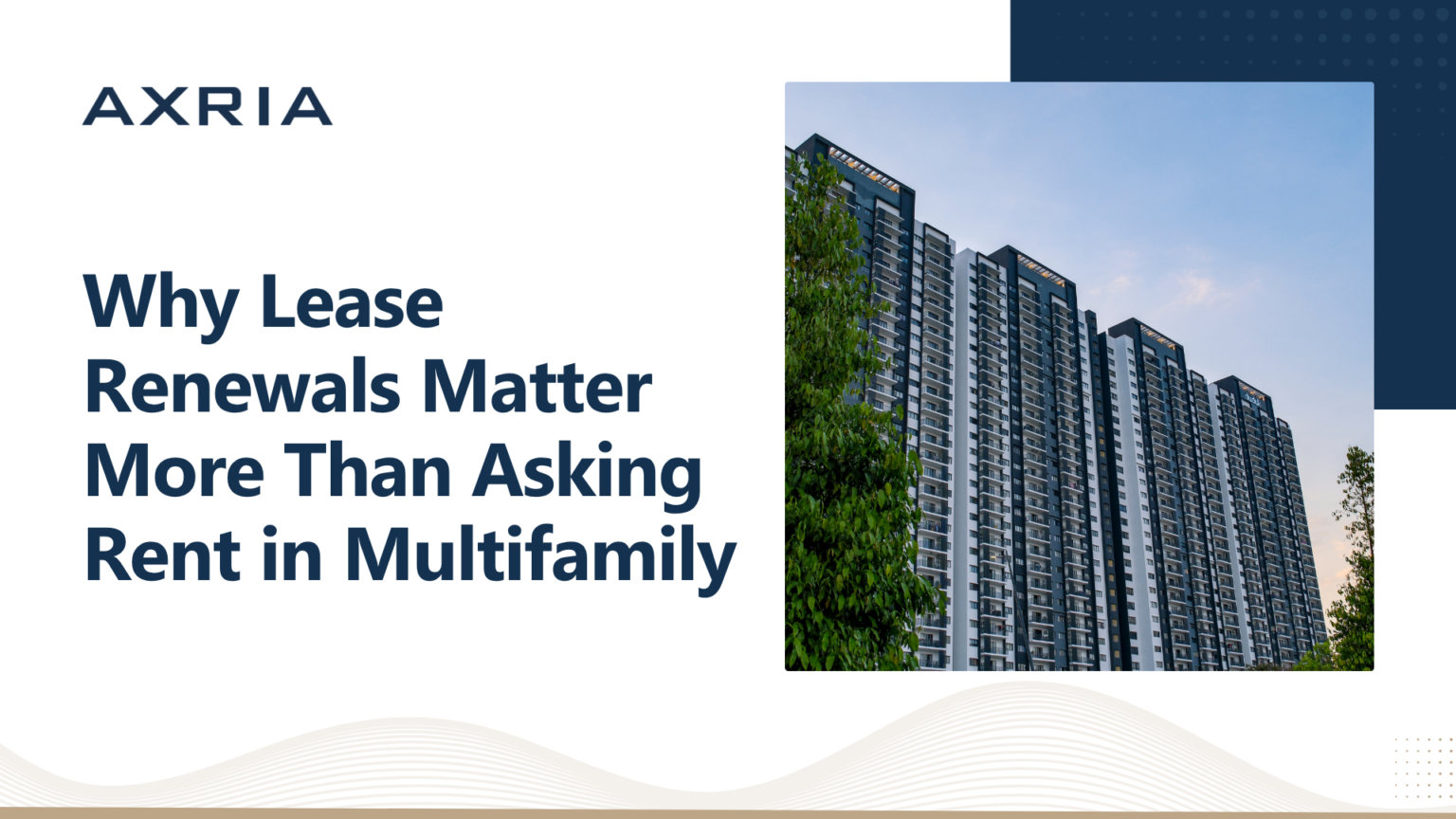 Why Lease Renewals Matter More Than Asking Rent in Multifamily